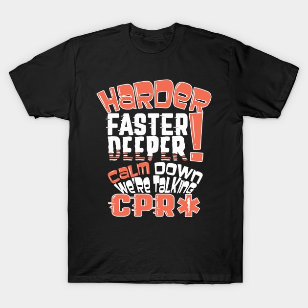 Harder Faster Deeper - Funny EMS T-Shirt by Shirtbubble